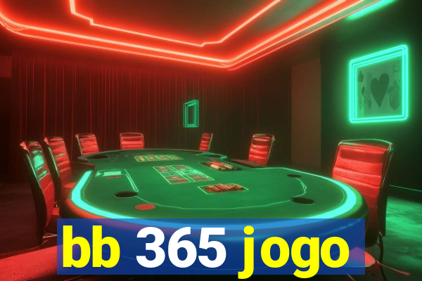 bb 365 jogo